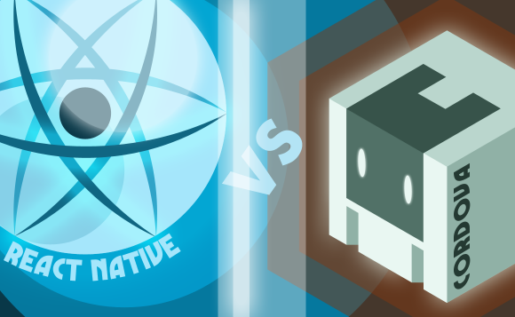 React Native versus Cordova React vs Cordova